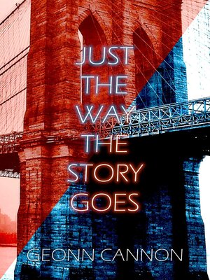 cover image of Just the Way the Story Goes